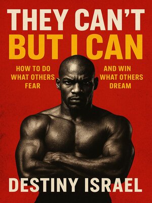cover image of THEY CAN'T BUT I CAN